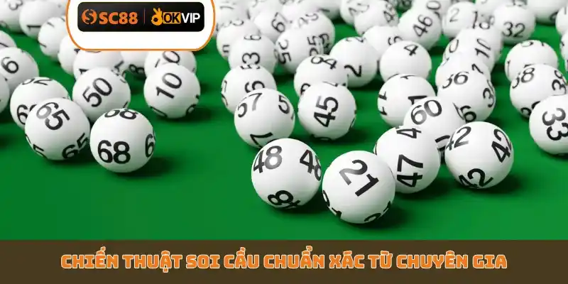 Chiến thuật soi cầu chuẩn xác từ chuyên gia