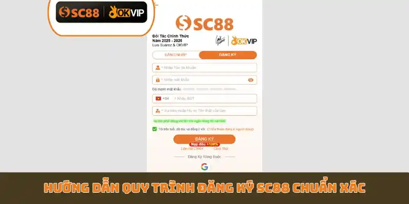 Hướng dẫn quy trình đăng ký SC88 chuẩn xác